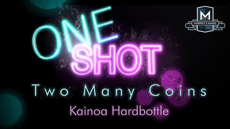 MMS ONE SHOT - Two Many Coins by Kainoa Hardbottle - Video Download Murphy's Magic bei Deinparadies.ch