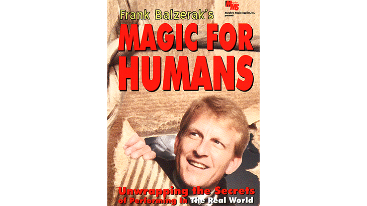 Magic For Humans by Frank Balzerak - Video Download Murphy's Magic bei Deinparadies.ch
