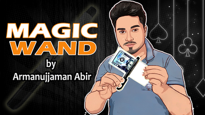 Magic Wand di Armanujjaman Abir - Video Download Armanujjaman Abir at Deinparadies.ch