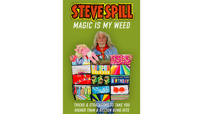 Magic is my weed | soft covers | Steve Spill Steve Spill at Deinparadies.ch
