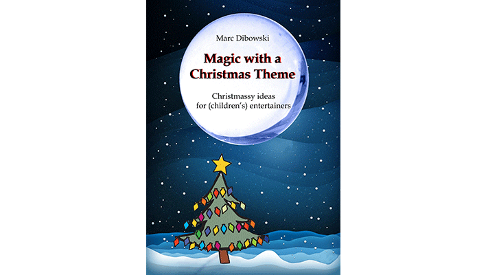 Magie sur le thème de Noël par Marc Dibowski - ebook MD-Magicbooks sur Deinparadies.ch