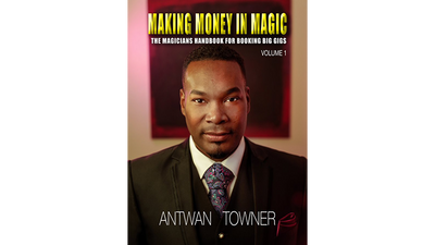 Making Money In Magic volume 1 par Antwan Towner - Mixed Media Télécharger AntwanTowner sur Deinparadies.ch