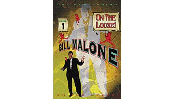 Malone On the Loose Vol 1 by Bill Malone L&L Publishing Deinparadies.ch