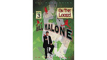 Malone On the Loose Vol 3 by Bill Malone L&L Publishing Deinparadies.ch