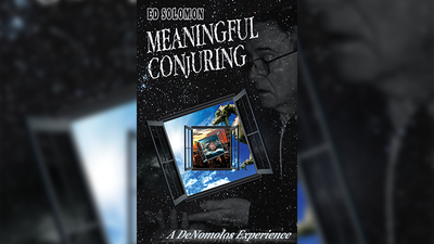 Meaningful Conjuring (Softcover) | Ed Solomon