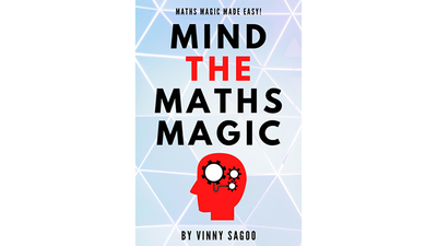 Mind the Maths Magic par Vinny Sagoo Vinny Sagoo sur Deinparadies.ch