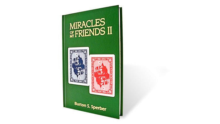 Miracles of My Friends II by Burt Sperber H&R Magic Books Deinparadies.ch