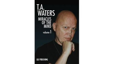 Miracles of the Mind Vol 1 by TA Waters - Video Download Murphy's Magic Deinparadies.ch