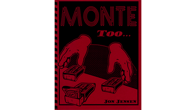 Monte Too by Jon Jensen Murphy's Magic Deinparadies.ch