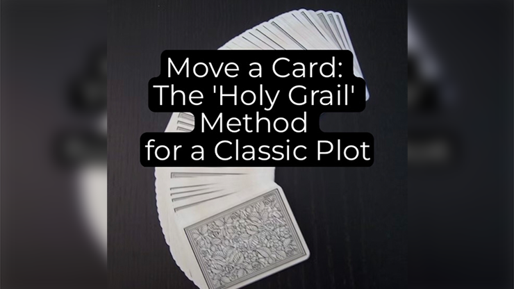 Move a Card: The Holy Grail Method | Unnamed Magician ebook-Unmasked Magician-Deinparadies.ch