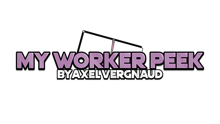My Worker Peek | Axel Vergnaud-Deinparadies.ch-Deinparadies.ch