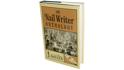 Nail Writer Anthology Revised | Anthony Baxter Thomas Baxter at Deinparadies.ch