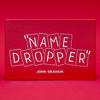 Name Dropper | John Graham-Vanishing Inc.-Deinparadies.ch