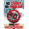 No Cards, No Problem by John Carey - Video Download Big Blind Media at Deinparadies.ch