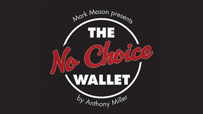 No Choice Wallet | Tony Miller, Mark Mason Mark Mason bei Deinparadies.ch