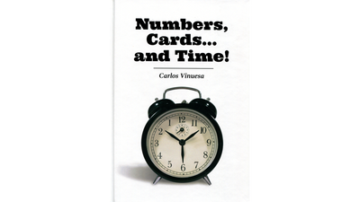 Numbers, Cards... and Time! by Carlos Vinuesa Carlos Vinuesa del Río at Deinparadies.ch
