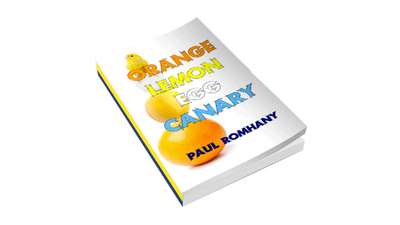 Orange, Lemon, Egg & Canary (Pro Series 9) by Paul Romhany - ebook Paul Romhany at Deinparadies.ch