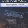 Own Your Magic: Protecting Intellectual Property | Sara J. Casson-Murphy's Magic-Deinparadies.ch