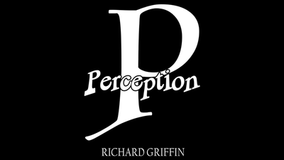 PERCEPCIÓN | Richard Griffin