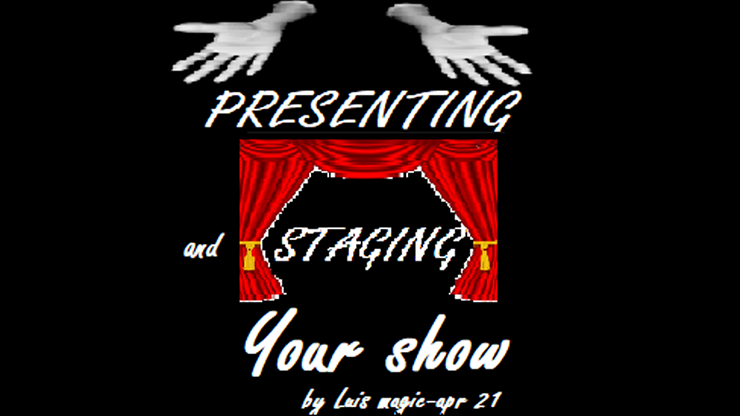 PRESENTING and STAGING Your SHOW by Luis Magic - Video Download EZIO ZAMARA at Deinparadies.ch