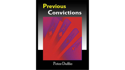 Convictions précédentes de Peter Duffie - ebook Peter Duffie Deinparadies.ch