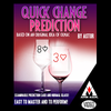Quick Change Prediction | Astor Astor Magic at Deinparadies.ch