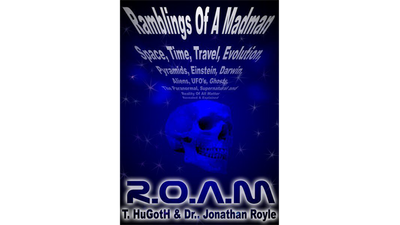 R.O.A.M - The Reality of All Matter by Jonathan Royle - ebook Jonathan Royle bei Deinparadies.ch