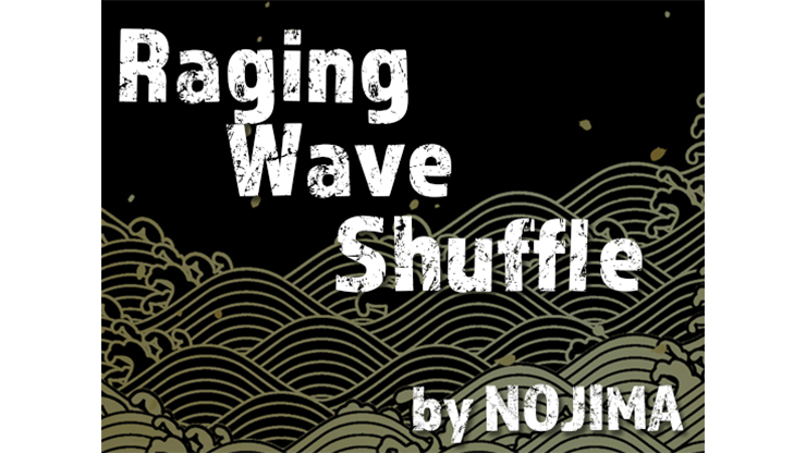 Raging Wave Shuffle by NOJIMA - Video Download MAJION bei Deinparadies.ch