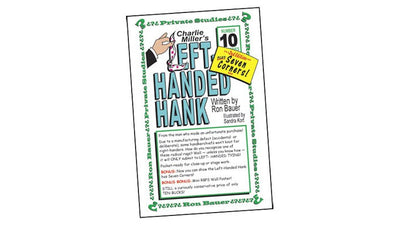 Ron Bauer Series: #10 - Charlie Miller's Left-Handed Hank 