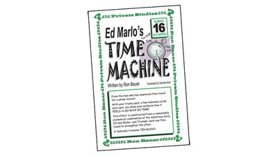 Ron Bauer Series: #16 - Ed Marlo's Time Machine 