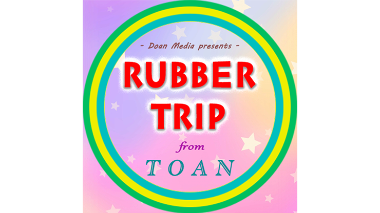 Rubber Trip by Toan - Video Download Rubber Miracle bei Deinparadies.ch