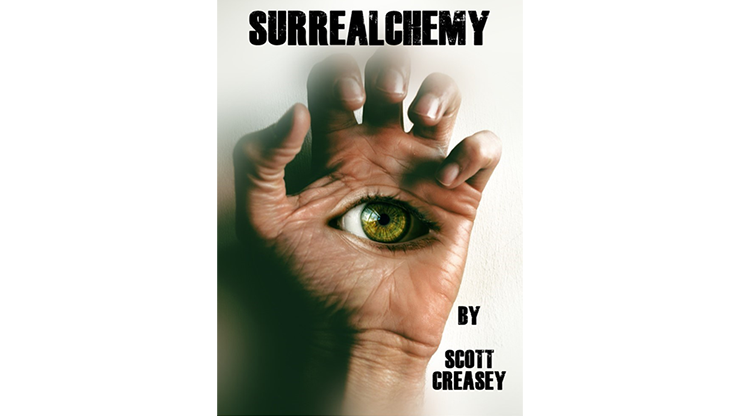 SURREALCHEMY by Scott Creasey - ebook Scott Creasey bei Deinparadies.ch