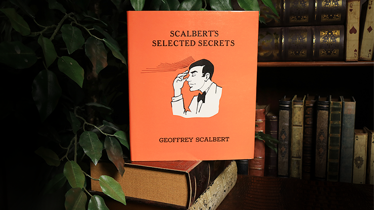 Scalbert's Selected Secrets (Limited/Out of Print) by Geoffrey Scalbert Ed Meredith bei Deinparadies.ch