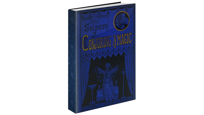 Secrets of Conjuring And Magic by Robert Houdin & The Conjuring Arts Research Center - ebook Conjuring Arts Research Center Deinparadies.ch