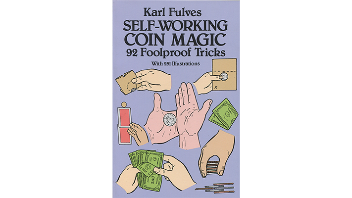 Self-Working Coin Magic: 92 Foolproof Tricks Dover Publications Deinparadies.ch