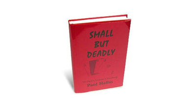 Small But Deadly by Paul Hallas H&R Magic Books bei Deinparadies.ch