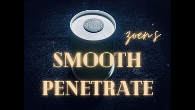 Smooth Penetrate | Zoen's - Video Download Only Abidin at Deinparadies.ch
