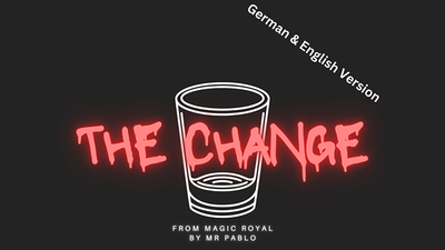 THE CHANGE | Magic Royal and Mr. Pablo - Video Download Magic Royal bei Deinparadies.ch