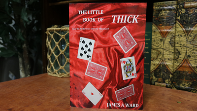 THE LITTLE BOOK OF THICK (Des miracles faciles à faire avec la carte épaisse) par James A Ward Christopher Wardle Deinparadies.ch
