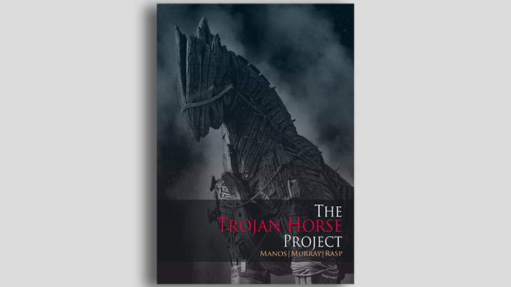 THE TROJAN HORSE PROJECT by Manos, Murray and Rasp Michael Murray Deinparadies.ch