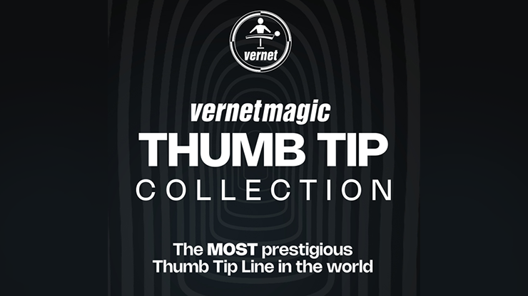 THUMB TIP COLLECTION | Vernet-Vernet Magic-Deinparadies.ch