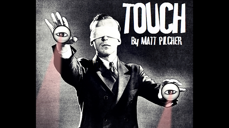 TOUCH by Matt Pilcher - Video Download Matt Pilcher at Deinparadies.ch
