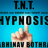 T.N.T. Hypnosis by Abhinav Bothra - Mixed Media Download Abhinav Bothra bei Deinparadies.ch
