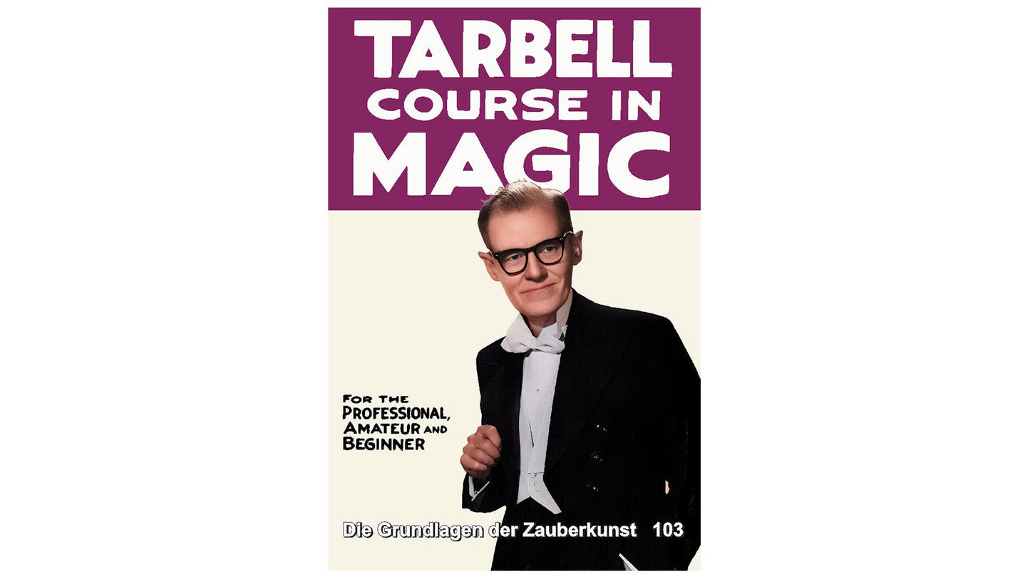 Tarbell 103: Geldverdienen mit Zauberkunst