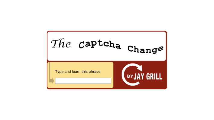 The Captcha Change by Jay Grill - - Video Download JamieGrill at Deinparadies.ch