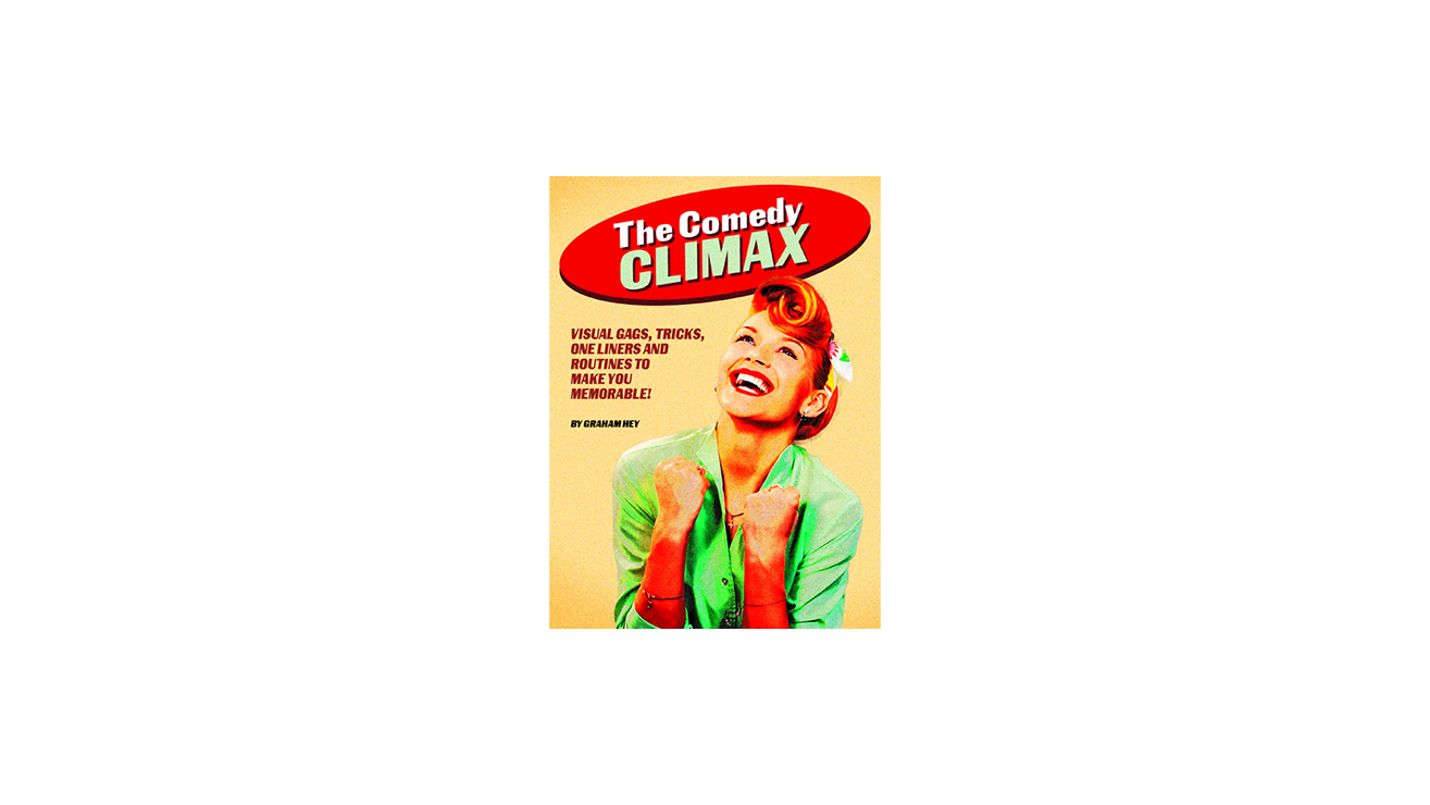 The Comedy Climax by Graham Hey - ebook Graham Hey bei Deinparadies.ch