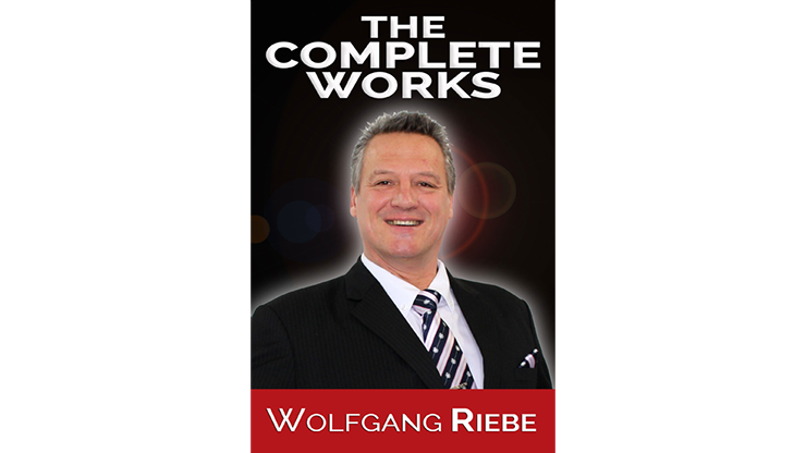 The Complete Works by Wolfgang Riebe - ebook Wolfgang Riebe at Deinparadies.ch