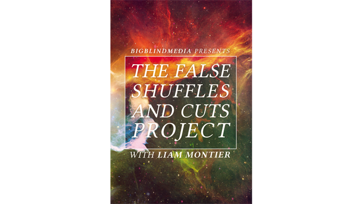 The False Shuffles and Cuts Project by Liam Montier - Video Download Big Blind Media at Deinparadies.ch
