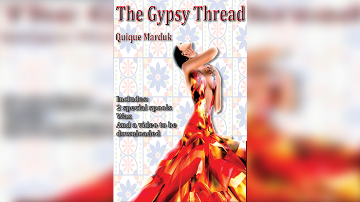 The Gypsy Thread | Quique Marduk-Luis Enrique Peralta-Deinparadies.ch