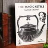 The Magic Kettle (Any Drink Called For!) by Jeffery Atkins Ed Meredith bei Deinparadies.ch